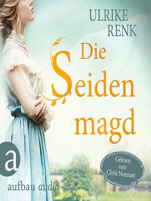 cover image of Die Seidenmagd